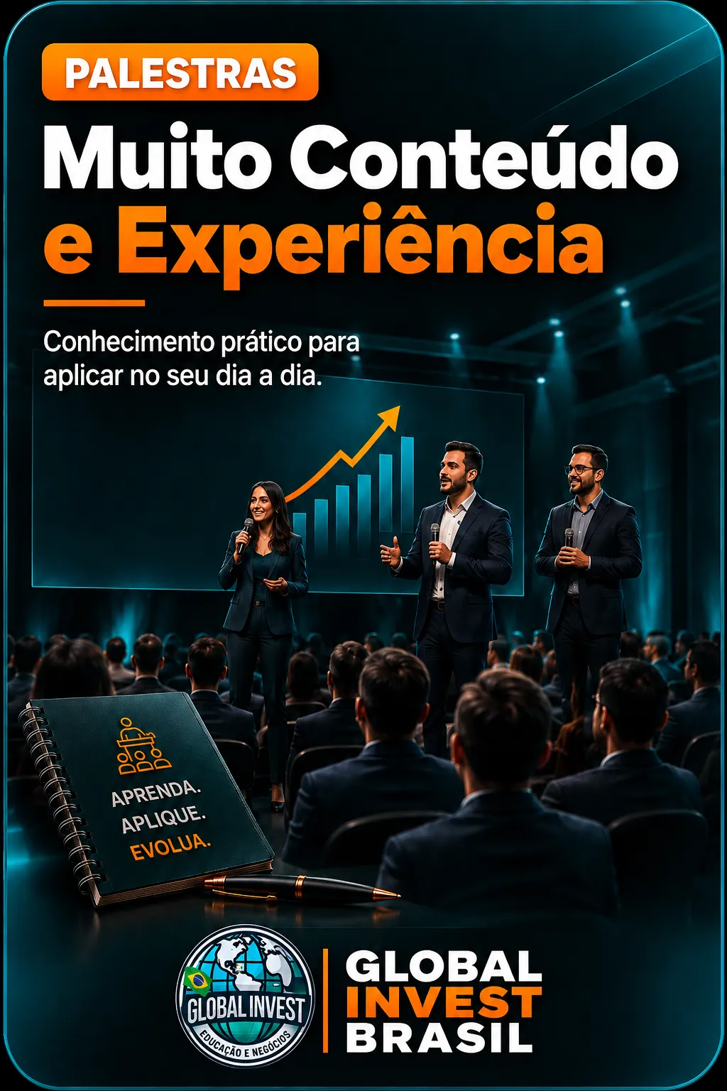 Palestras Global Invest Brasil: muito conteúdo e experiência